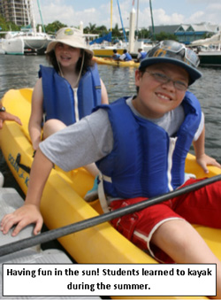 Having fun in the sun! Students learned to kayak during the summer